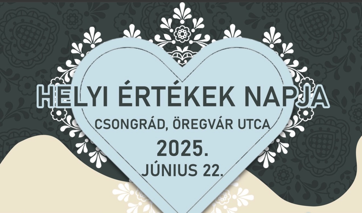 Helyi Értékek Napja Csongrádon
